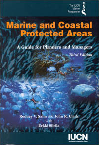 Marine and coastal protected areas : a guide for planners and managers ...