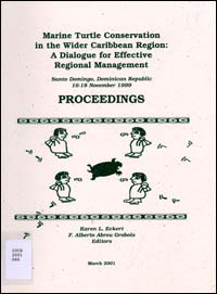Marine turtle conservation in the Wider Caribbean region : a dialogue ...
