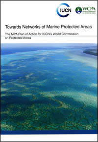 Towards networks of marine protected areas : the MPA plan of action for ...