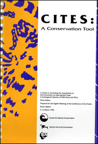 CITES : a conservation tool : a guide to amending the appendices to the ...