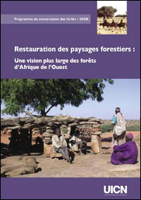 Restauration des paysages forestiers : une vision plus large des forêts ...