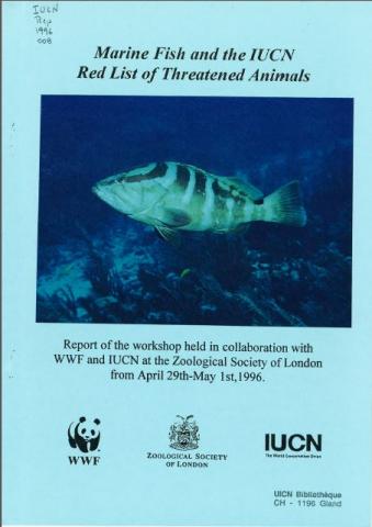 Marine fish and the IUCN Red List of threatened animals. Report of the ...