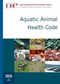 Aquatic animal health code : nineteenth edition, 2016 | IUCN Library System