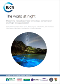 The world at night : Preserving natural darkness for heritage conservation and night sky appreciation