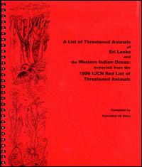 A list of threatened animals of Sri Lanka and the Western Indian Ocean :  extracted from the 1996 IUCN Red List of threatened animals | IUCN Library  System